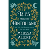 Tales from the Hinterland - Hardcover