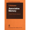 Associative Memory: A System-Theoretical Approach - Paperback