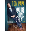 You're Doing Great!: And Other Reasons to Stay Alive - Paperback