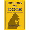 Biology of Dogs From Gonads Through Guts to Ganglia - Paperback