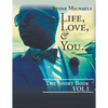 Life, Love, & You...: The Short Book - Paperback