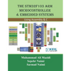 The STM32F103 Arm Microcontroller and Embedded Systems: Using Assembly and C - Paperback