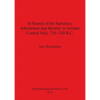 In Search of the Samnites: Adornment and Identity in Archaic Central Italy, 750-350 B.C. - Paperback