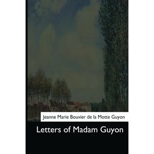 Letters of Madam Guyon - Paperback