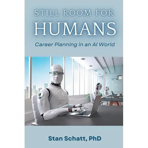 Still Room for Humans: Career Planning in an AI World - Paperback