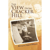 The View From Cracker Hill - Paperback