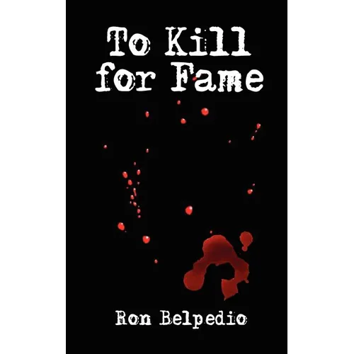 To Kill for Fame - Paperback