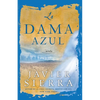 La Dama Azul (the Lady in Blue): Novela - Paperback