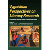 Vygotskian Perspectives on Literacy Research: Constructing Meaning Through Collaborative Inquiry - Paperback