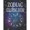 Zodiac Coloring Book: Amazing Astrology Design and Horoscope, Coloring Book For Adults, 26 pages, 8.5*11 - Paperback