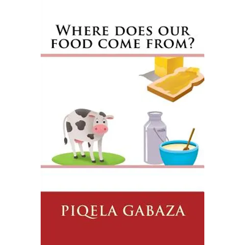Where does our food come from? - Paperback