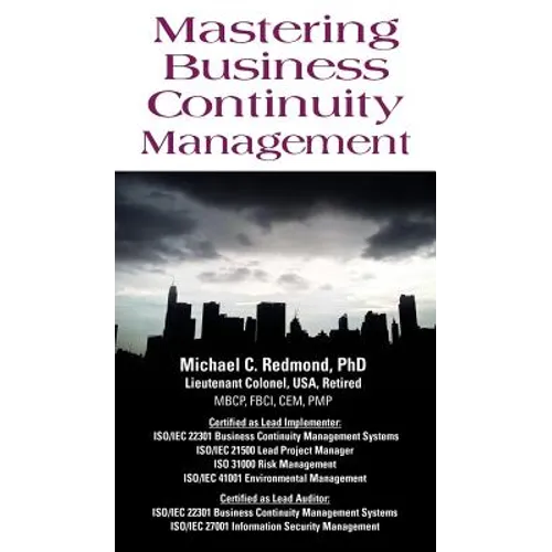 Mastering Business Continuity Management - Hardcover
