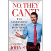 No, They Can't: Why Government Fails-But Individuals Succeed - Paperback