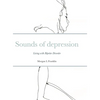 Sounds of depression: Living with Bipolar Disorder - Hardcover