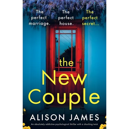 The New Couple: An absolutely addictive psychological thriller with a shocking twist - Paperback