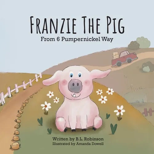Franzie the Pig From 6 Pumpernickel Way - Paperback