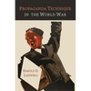 Propaganda Technique in the World War - Paperback