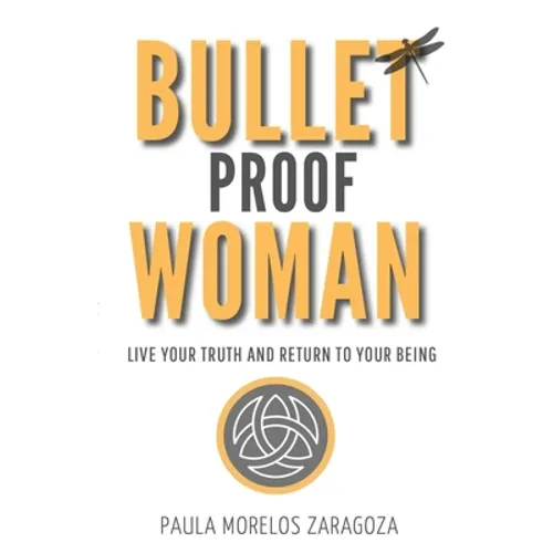 Bullet Proof Woman - Paperback