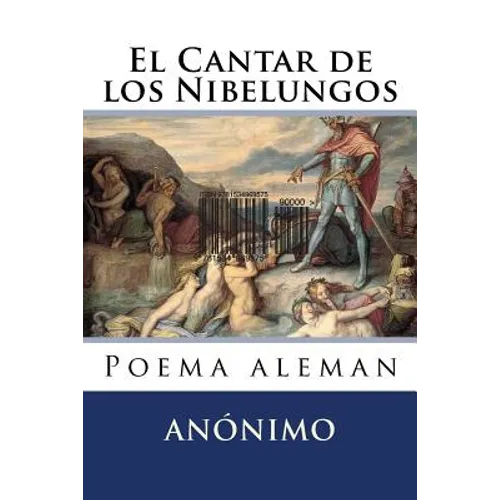 El Cantar de los Nibelungos: Poema aleman - Paperback