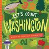 Let's Count Washington: Numbers and Colors in the Evergreen State - Board Book