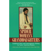 Spider Woman's Granddaughters: Traditional Tales and Contemporary Writing by Native American Women - Paperback