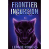 Frontier Incursion - Paperback