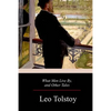 What Men Live By, and Other Tales - Paperback