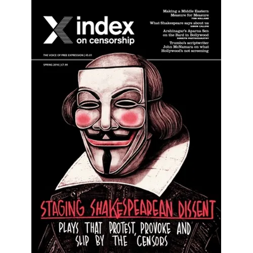 Staging Shakespearian Dissent: Plays That Provoke, Protest and Slip by the Censors - Paperback