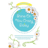 Shine On You Crazy Daisy - Volume 6 - Paperback