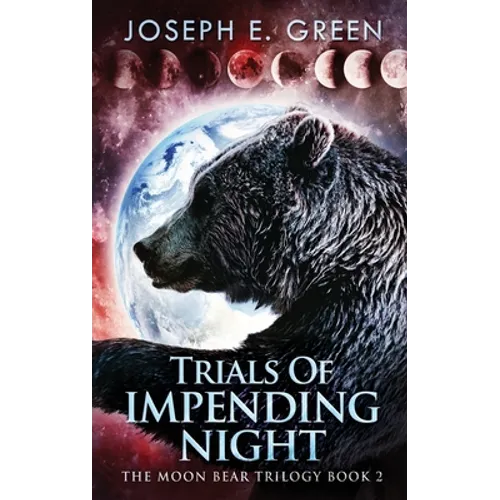 Trials Of Impending Night - Hardcover