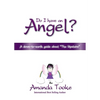 Do I Have an Angel?: A down to earth Guide about 'The Upstairs' - Paperback