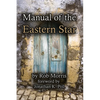 Manual of the Eastern Star - Paperback