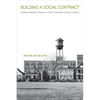 Building a Social Contract: Modern Workers' Houses in Early-Twentieth Century Detroit - Paperback