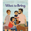 What to Bring - Hardcover