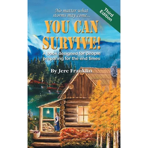 You Can Survive: A book designed for people preparing for the end times - Hardcover