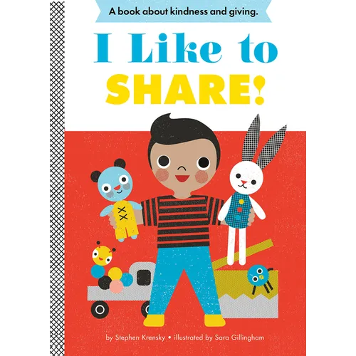 I Like to Share!: A Board Book - Board Book