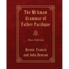 The Mi'kmaw Grammar of Father Pacifique: New Edition - Paperback