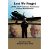 Lest We Forget: A World War II 101st Airborne Paratrooper - Paperback