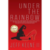 Under the Rainbow - Paperback
