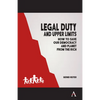 Legal Duty and Upper Limits: How to Save Our Democracy and Planet from the Rich - Paperback