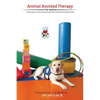 Animal Assisted Therapy: Techniques and Exercices for Dog Assisted Interventions. - Paperback