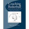 Coaching Basketball: 30 Set Plays and Quick Hitters for the 1-4 High Alignment - Paperback