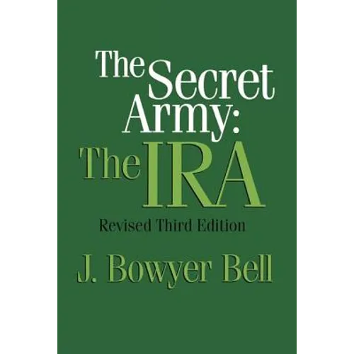 The Secret Army: The IRA - Paperback