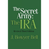 The Secret Army: The IRA - Paperback