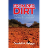From Red Dirt: An Autobiographical Narrative and Verse of a Georgia Son - Paperback
