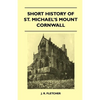 Short History of St. Michael's Mount Cornwall - Paperback