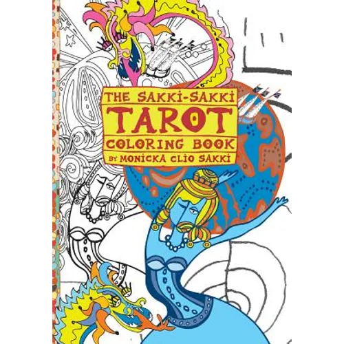The Sakki-Sakki Tarot Coloring Book: for the Artist in You - Paperback