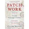 Patch Work: Winner of the 2021 Pen Ackerley Prize - Paperback