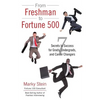 From Freshman to Fortune 500: 7 Secrets to Success for Grads, Undergrads, and Career Changers - Paperback