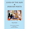 Lives of the Sufi & Dervish Poets - Paperback